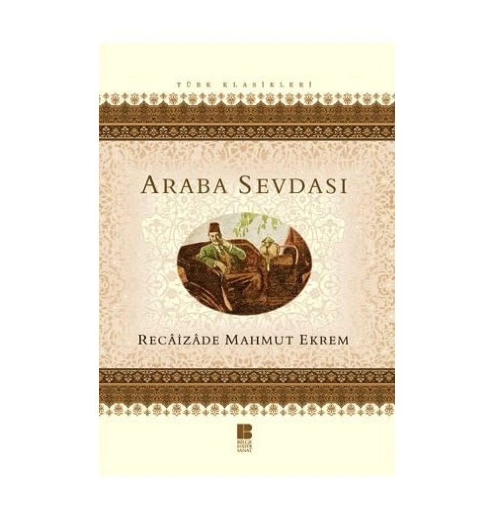 Araba Sevdası    Recaizade M . Ekrem      Bilge Kültür Sanat