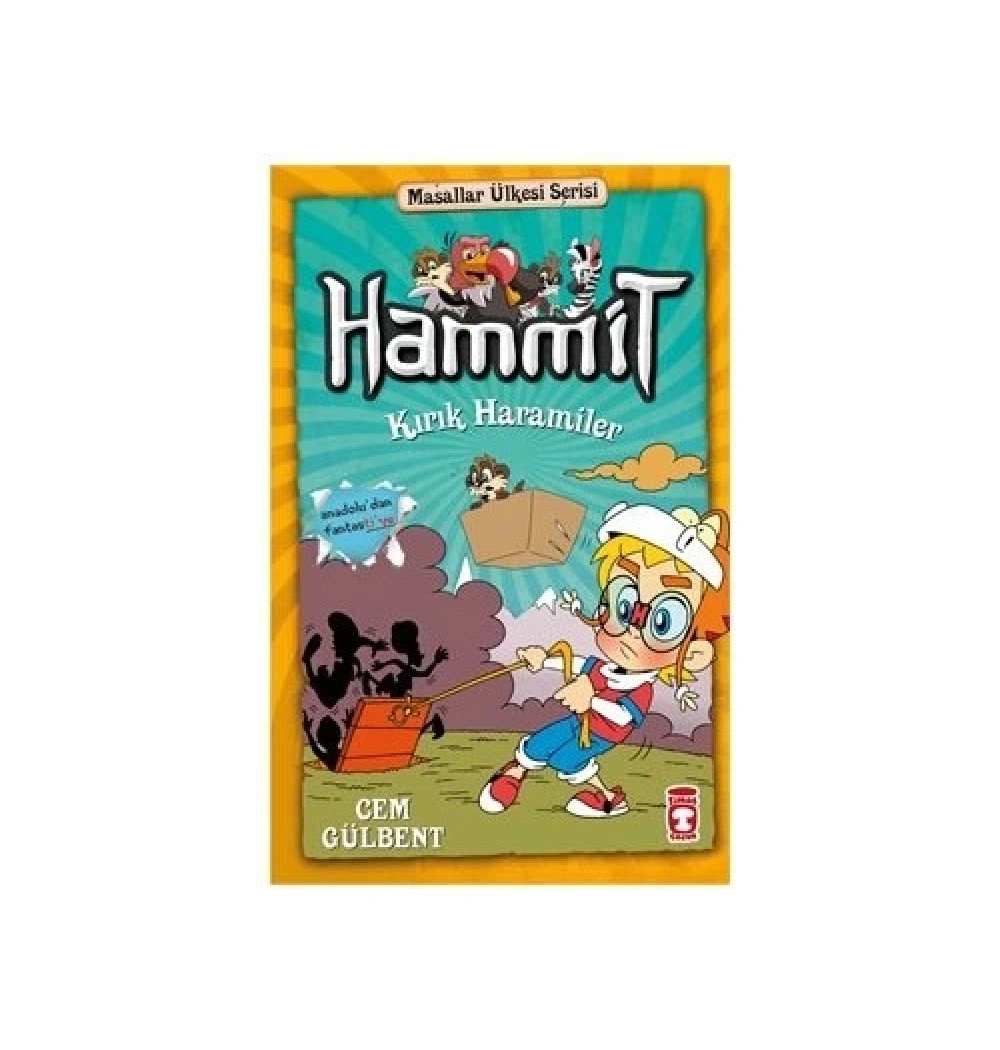 Hammit Masallar Ülkesi Serisi Kırk Haramiler  Timaş Çocuk