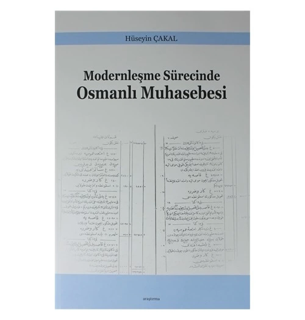 Modernleşme Sürecinde Osmanlı Muhasebesi