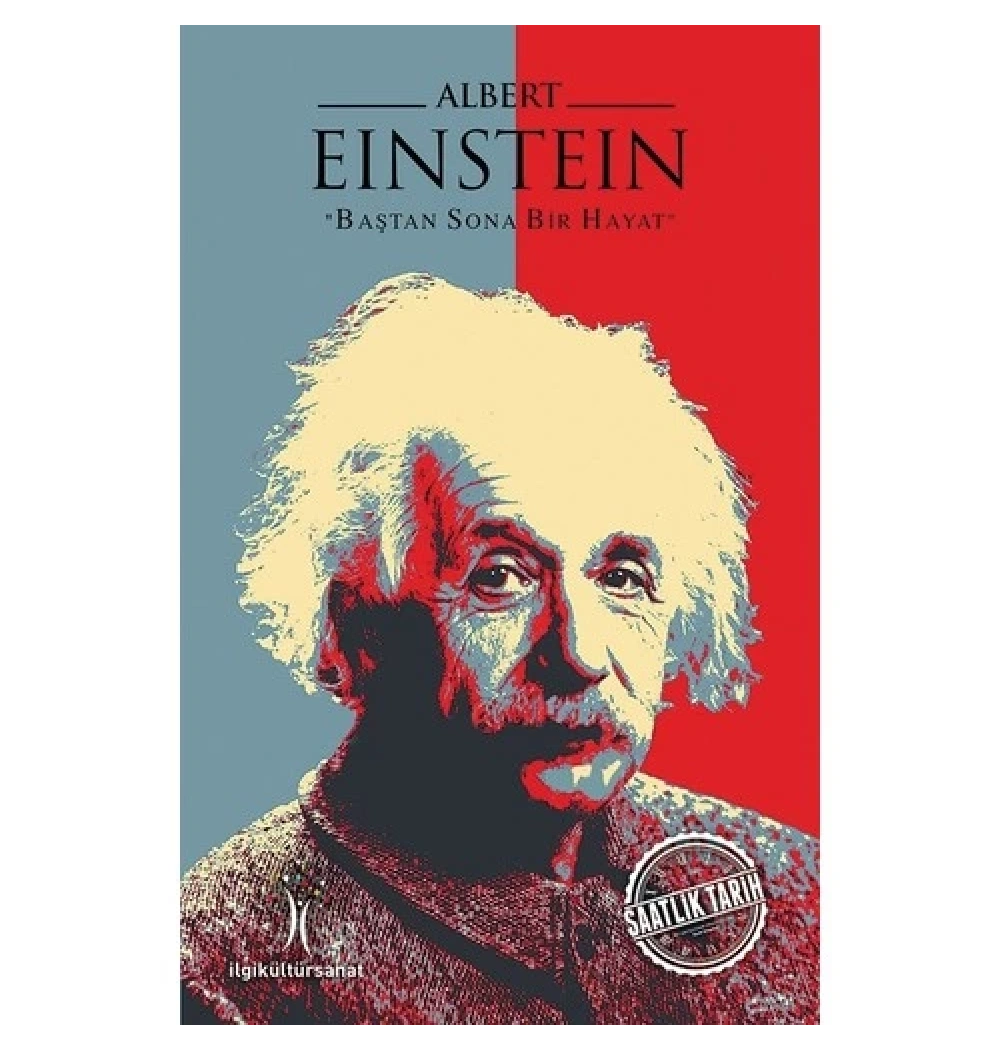 Albert Eınsteın Baştan Sona Bir Hayat İlgikültür