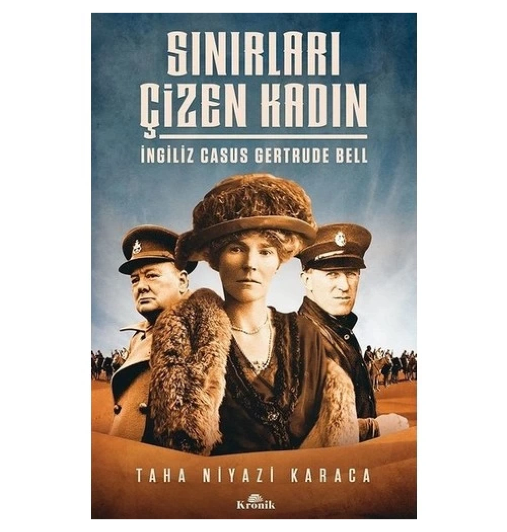 Sınırları Çizen Kadın Taha Niyazi Karaca Kronik