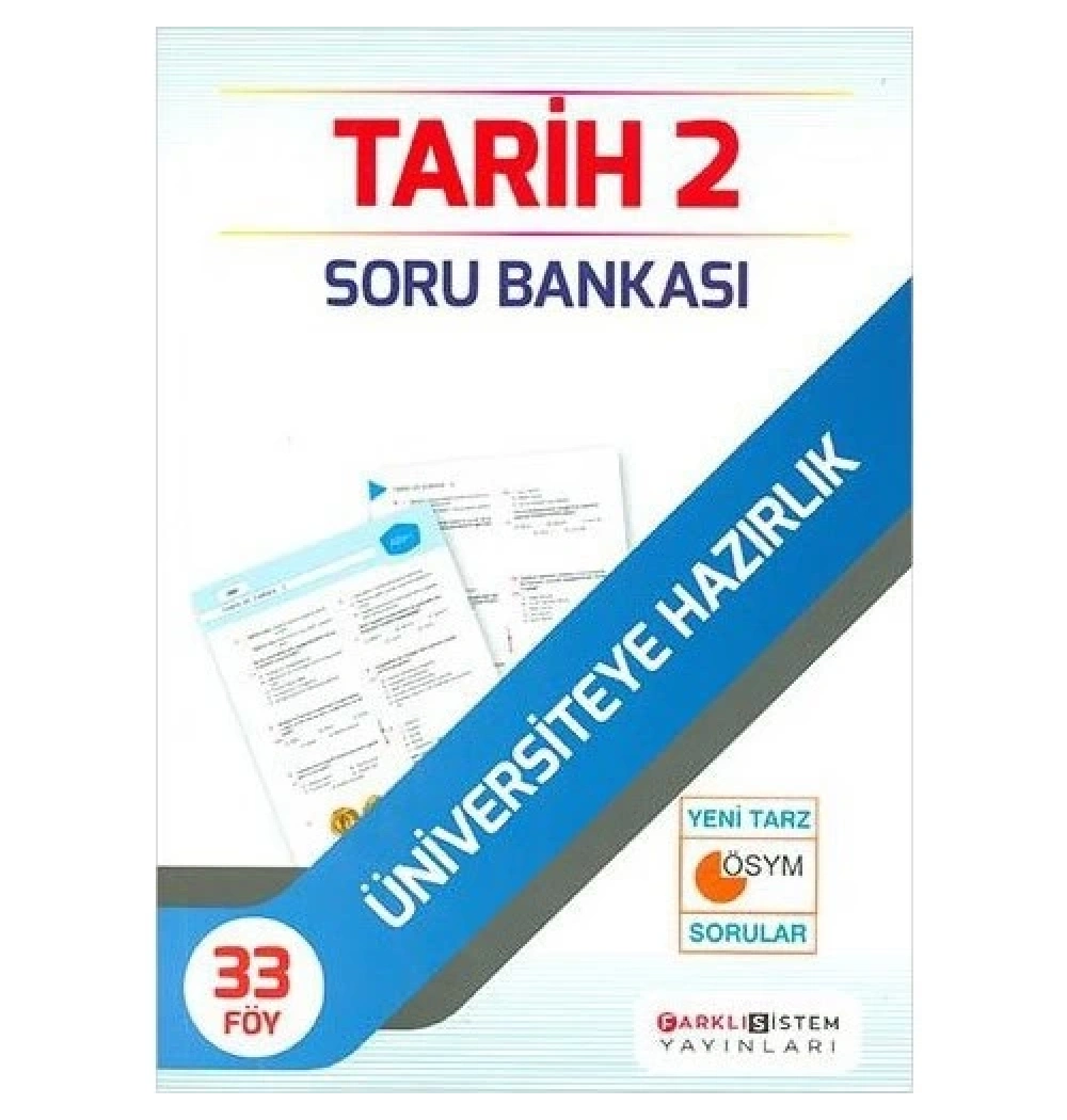 Üniv.Sın.Haz.Tarih 2 Soru Bankası   Farklısistem