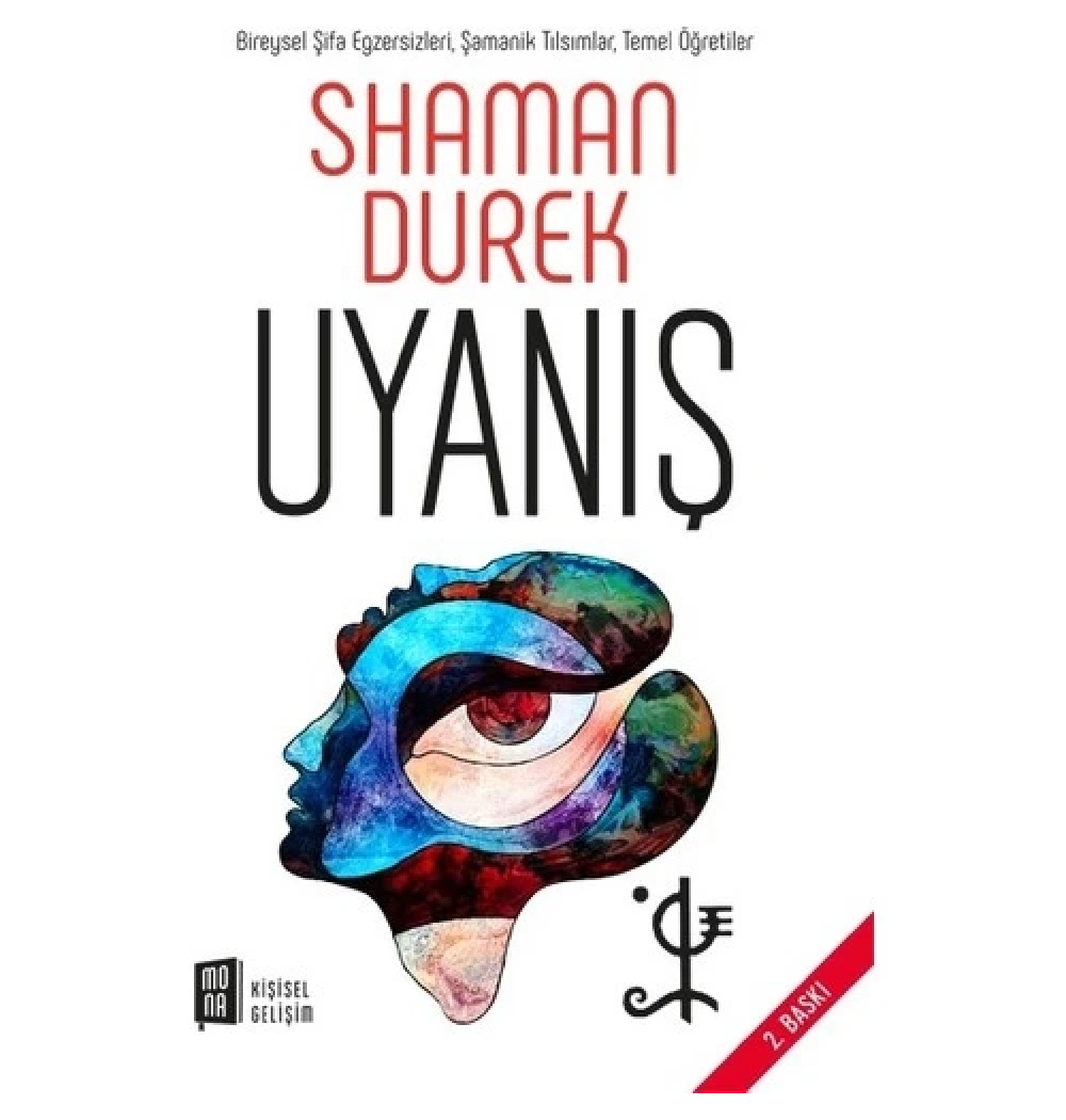 Uyanış  Shaman Durek      Mona