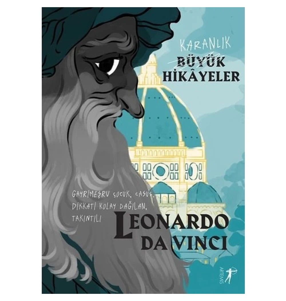 Leonardo Davıncı Karanlık Büyük Hikayeler  Artemis