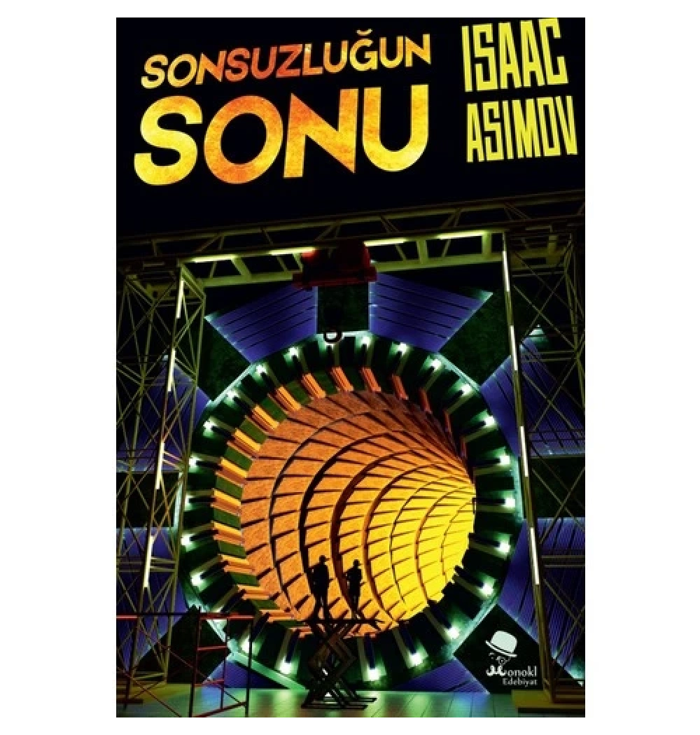 Sonsuzluğun Sonu Isaac Asımov Monokl