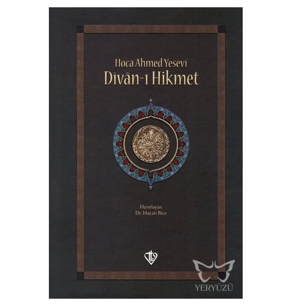 Divanı Hikmet Hoca Ahmet Yesevi  Dib