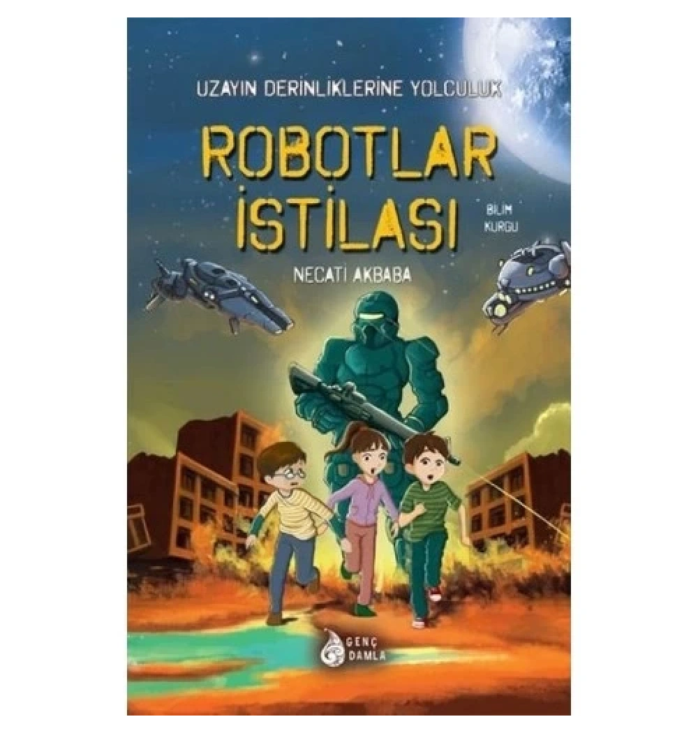 Robotlar İstilası Necati Akbaba Damla Yayın