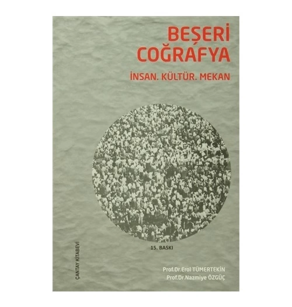Beşeri Coğrafya  Erol Tümertekin   Çantay