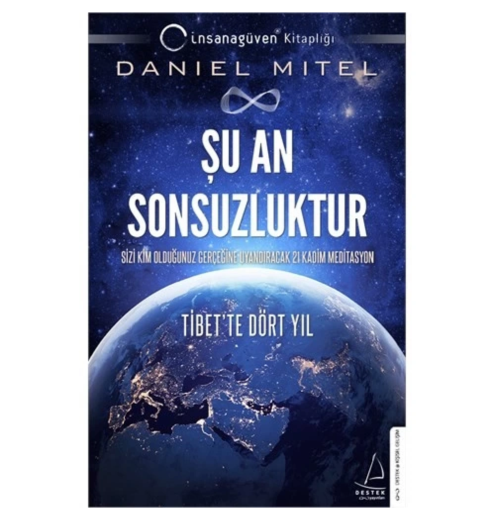 Şu An Sonsuzluktur Tibette Dört Yıl Destek Yayın