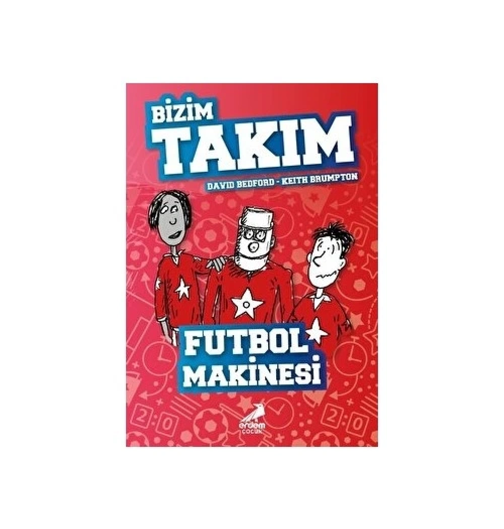 Bizim Takım Futbol Makinesi Erdem Çocuk