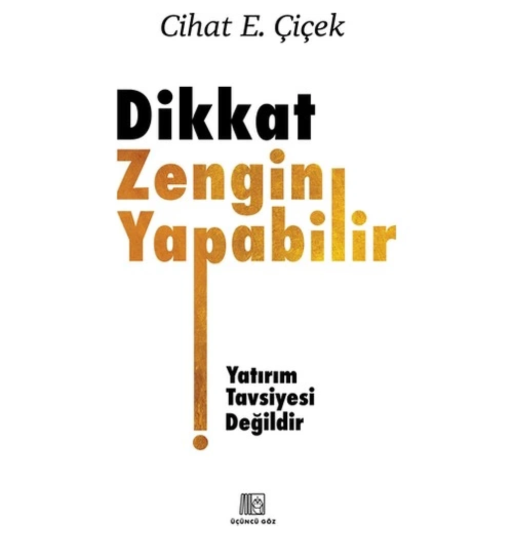 Dikkat Zengin Yapabilir Cihat Çiçek