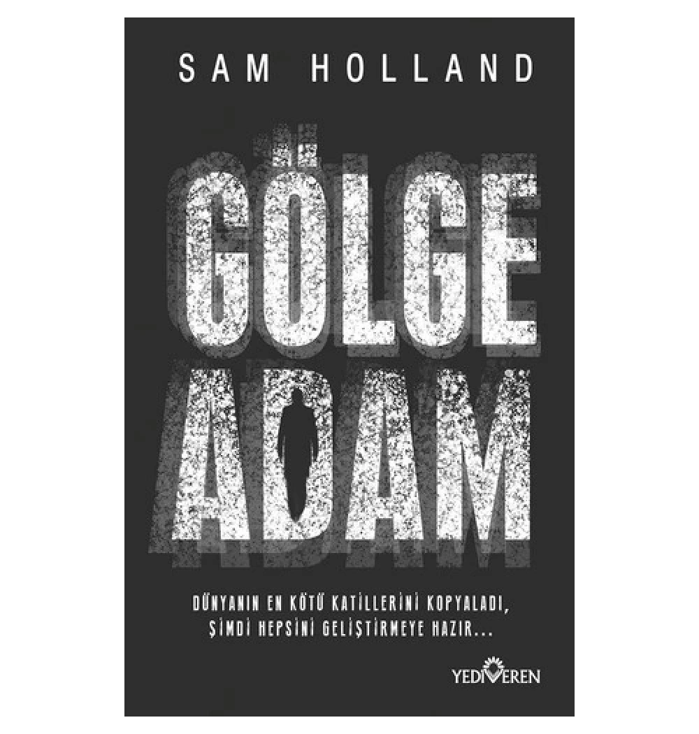 Gölge Adam   Yediveren