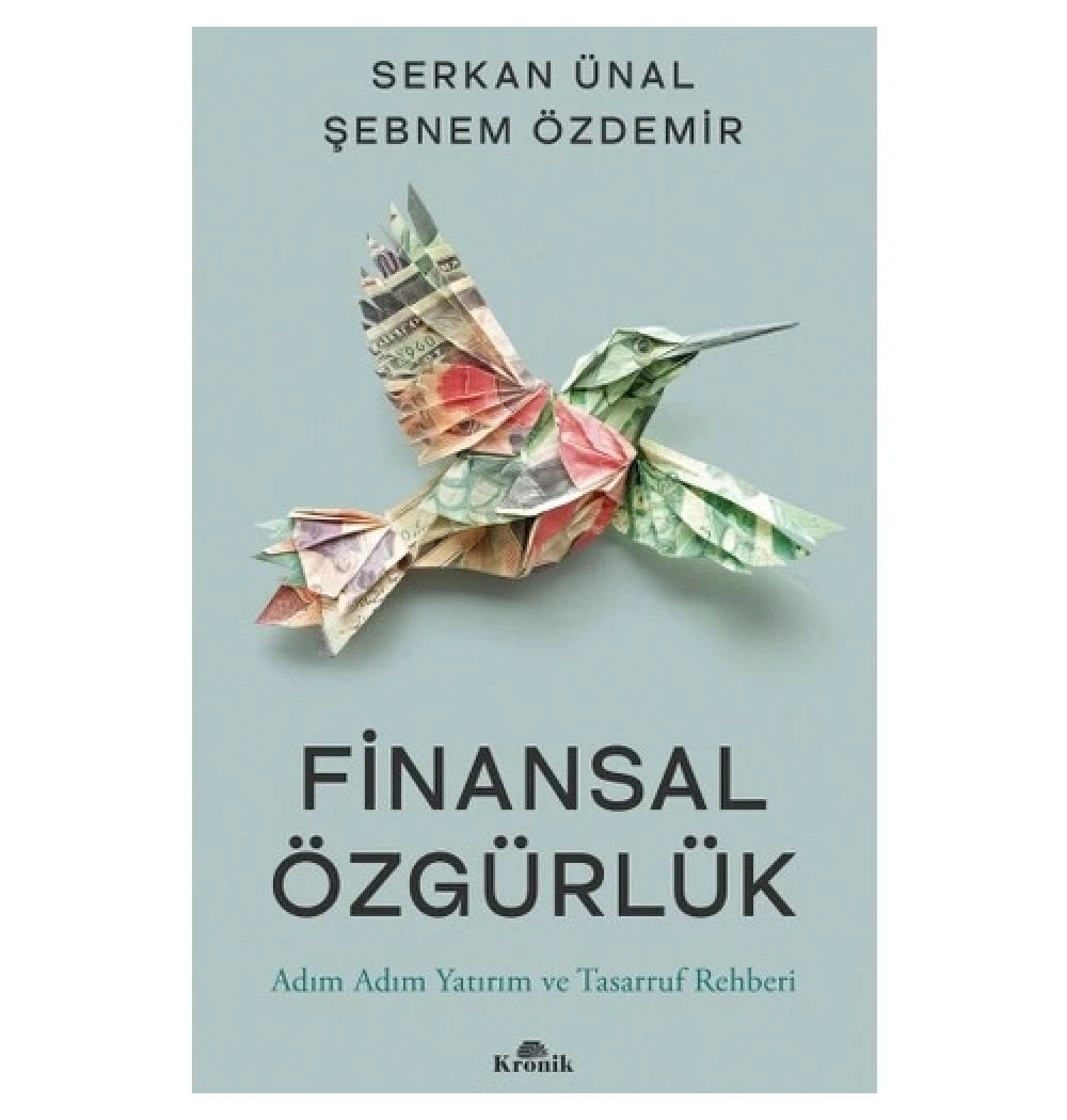 Finansal Özgürlük Serkan Ünal Kronik