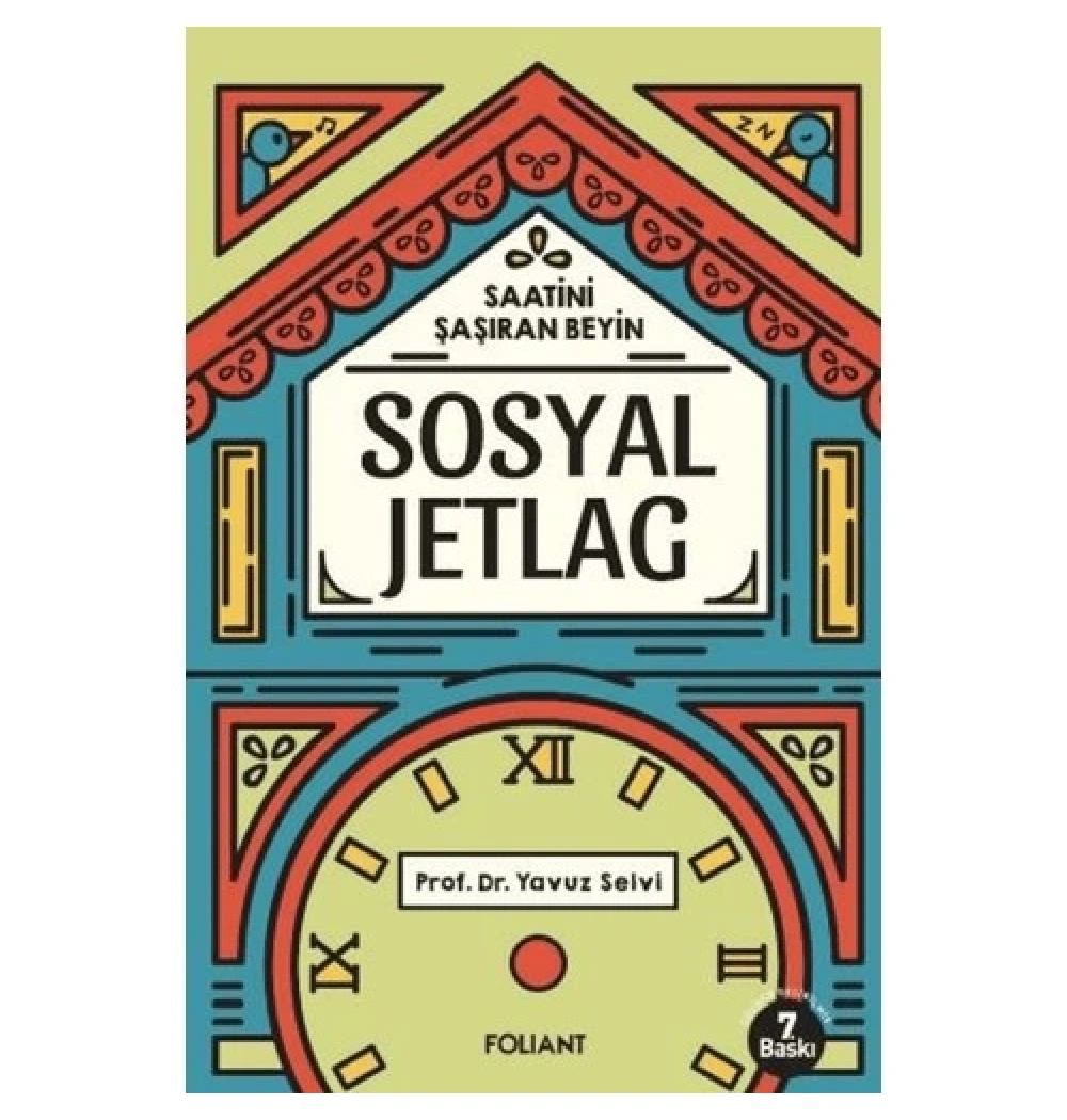 Saatini Şaşıran Beyin Sosyal Jetlag  Folıant