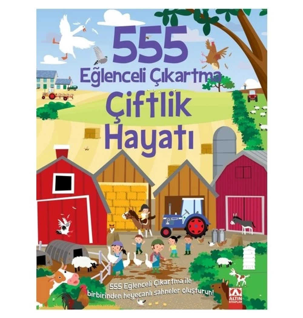 555 Eğlenceli̇ Çıkartma Çiftlik Hayatı Altın Kitapları
