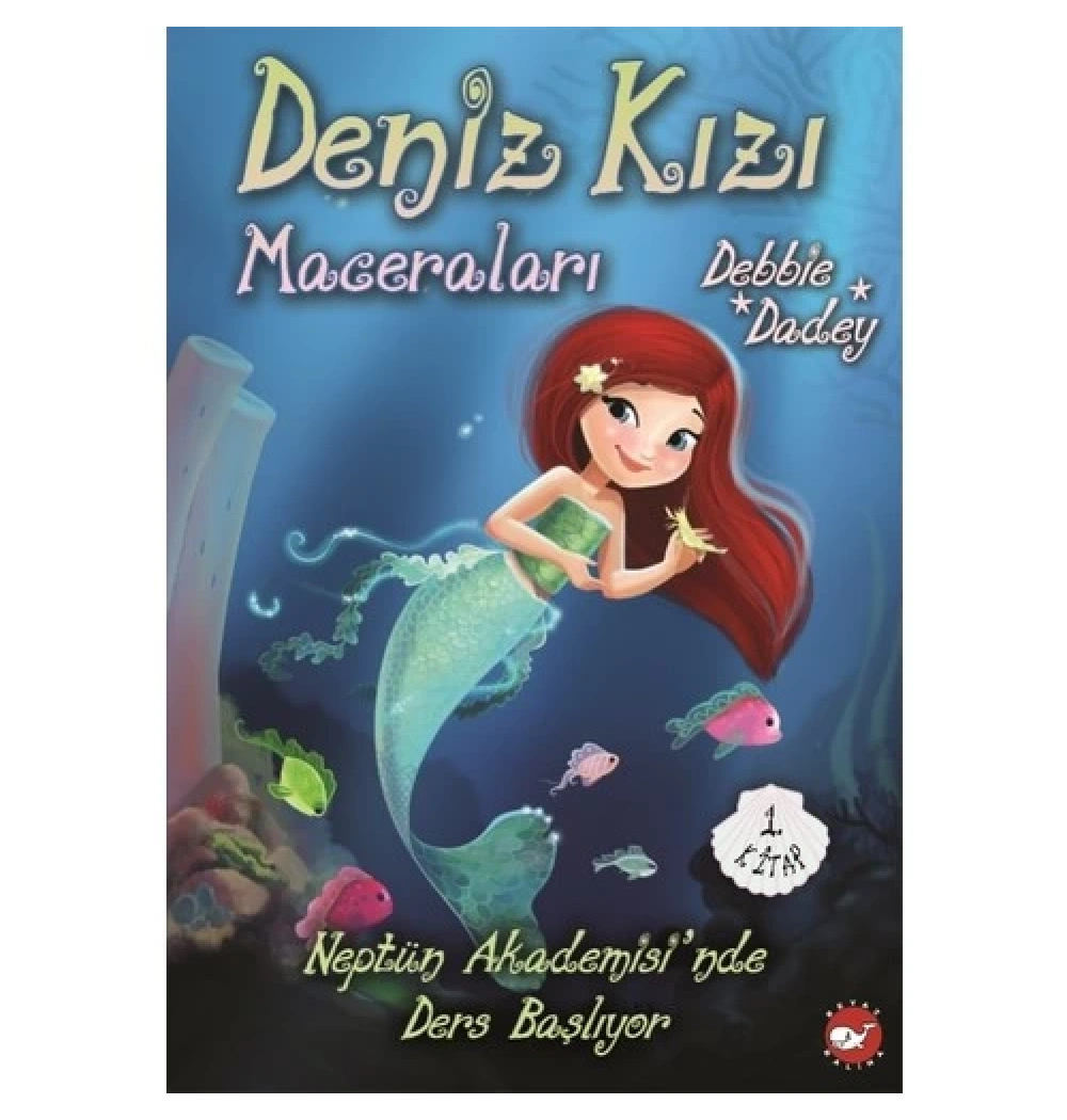 Deniz Kızı Maceraları 1   Neptün Akademisinde Ders Başlıyor    Beyaz Balina
