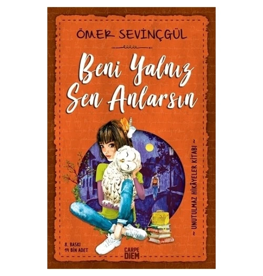 Beni Yalnız Sen Anlarsın. Ömer Sevinçgül  Carpediem