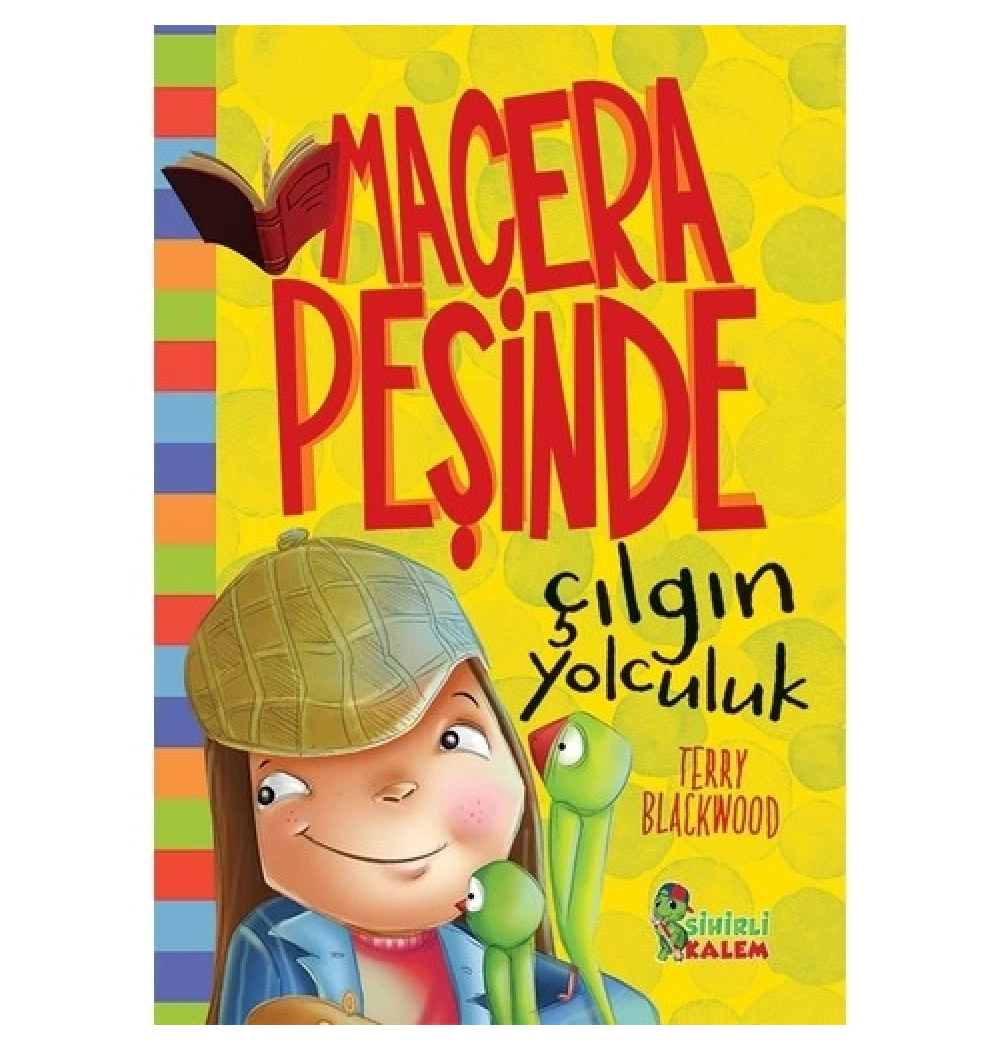 Macera Peşinde Çılgın Yolculuk  Sihirlikalem