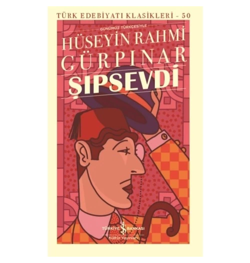 Şıpsevdi H.Rahmi Gürpınar İş Bankası