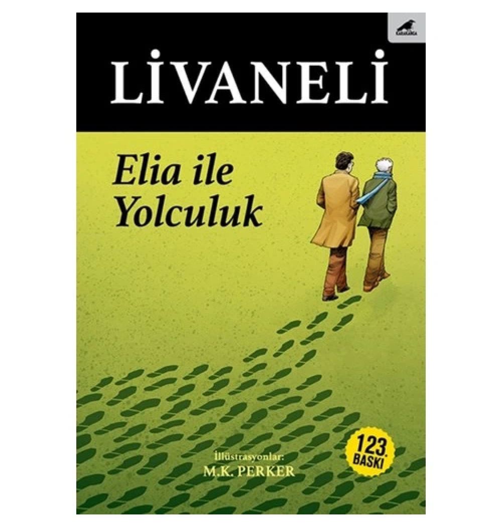Elia İle Yolculuk   Livaneli     Kara Karga
