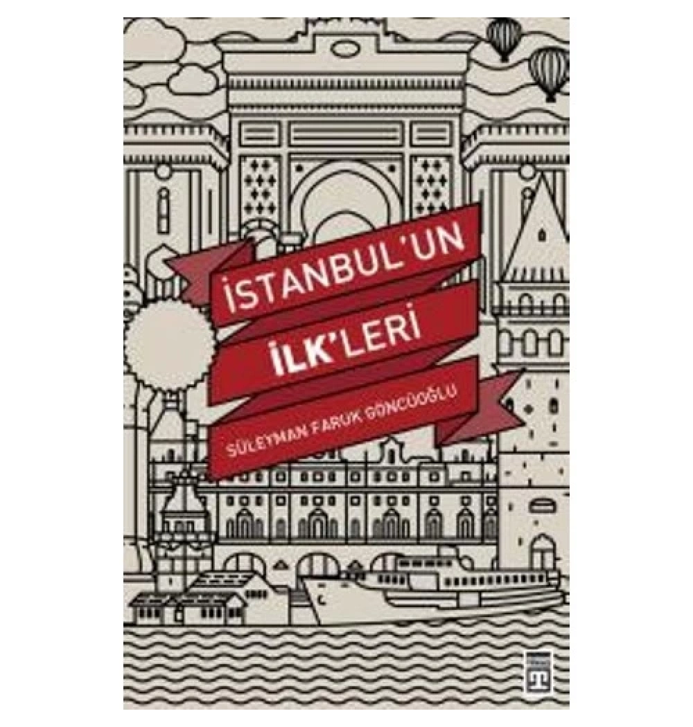İstanbulun İlkleri Timaş