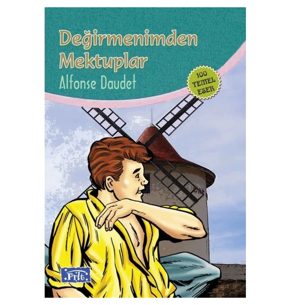 Değirmenimden Mektuplar.Alfonse Daudet Parıltı