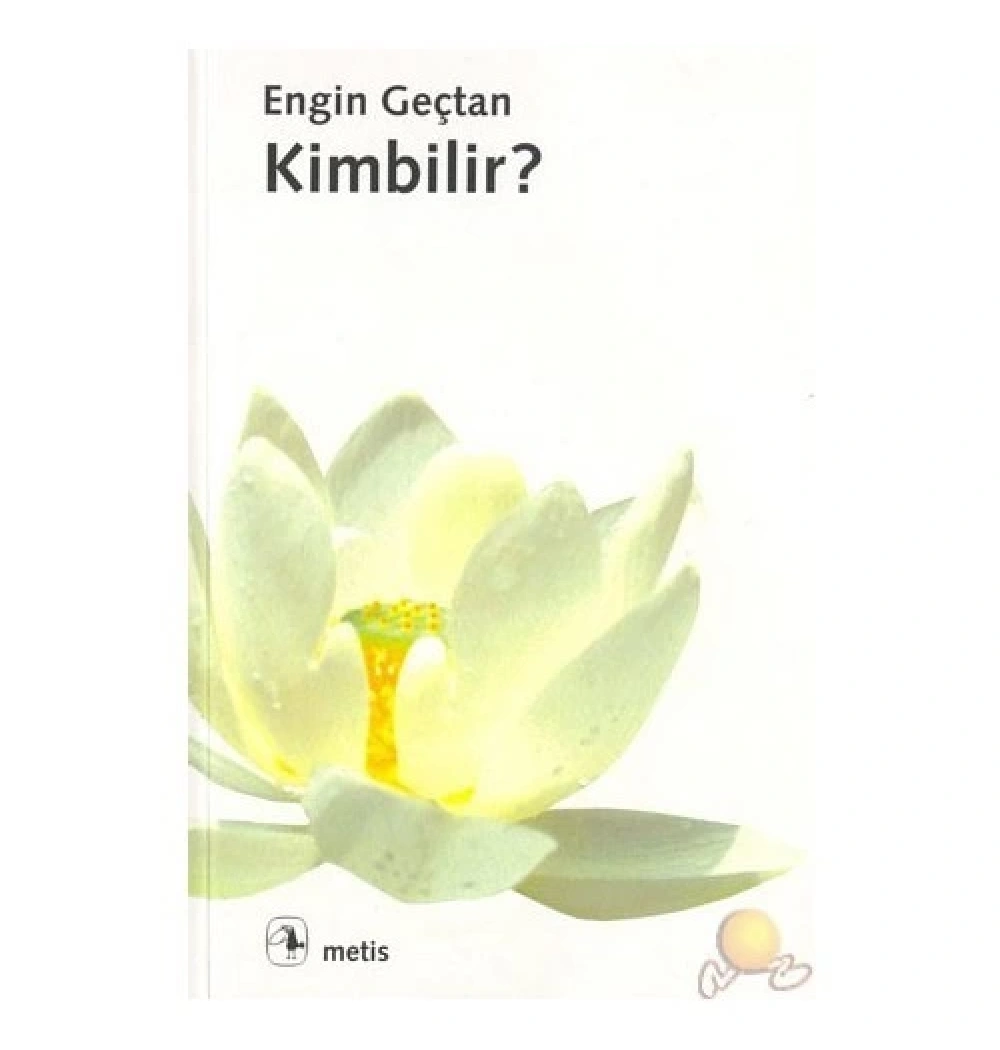 Kimbilir Engin Gençtan Metis Yay.