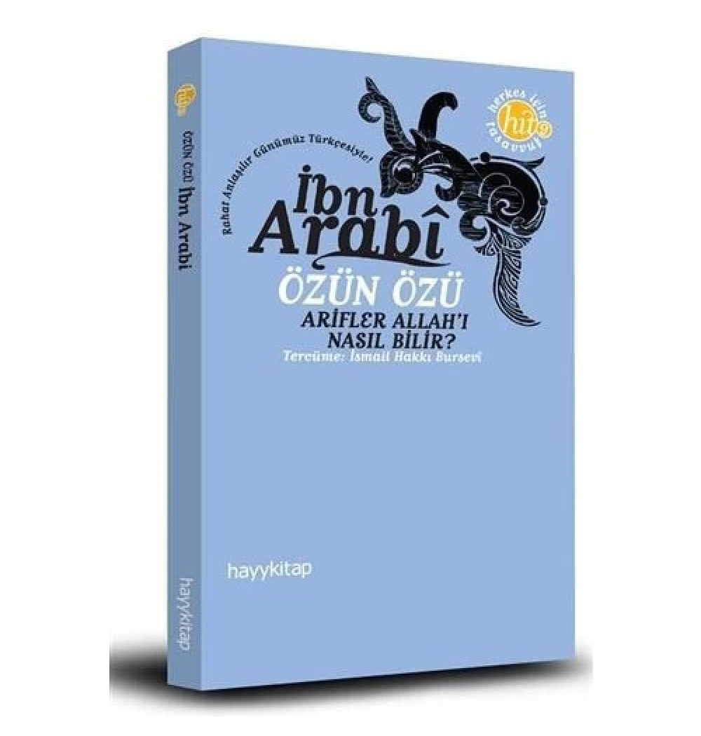 Özün Özü    İbn Arabi        Hayy