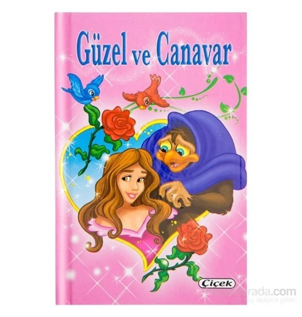 Güzel Ve Canavar  Çiçek Yayın