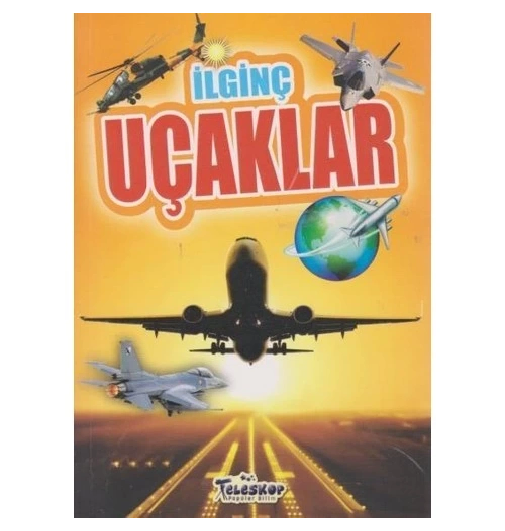 İlginç Uçaklar  Teleskop