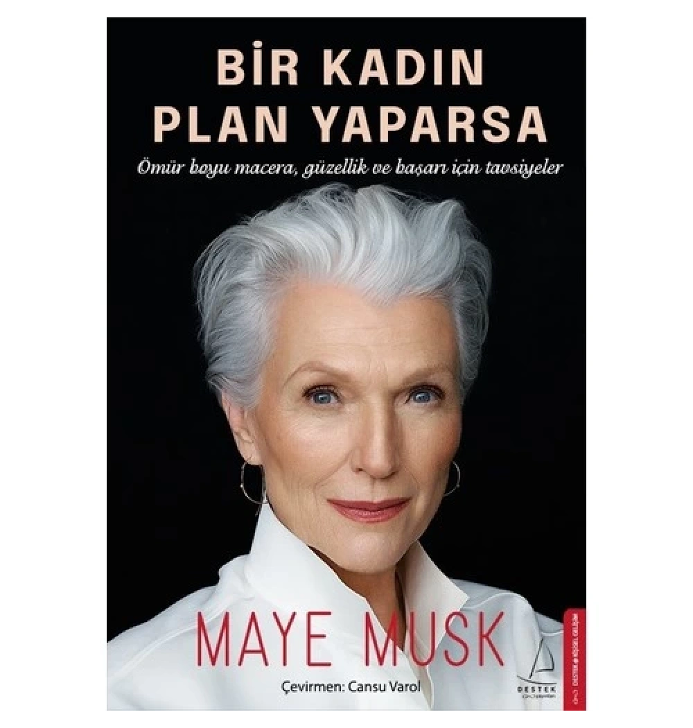 Bir Kadın Plan Yaparsa  Maye Musk  Destek Yayın