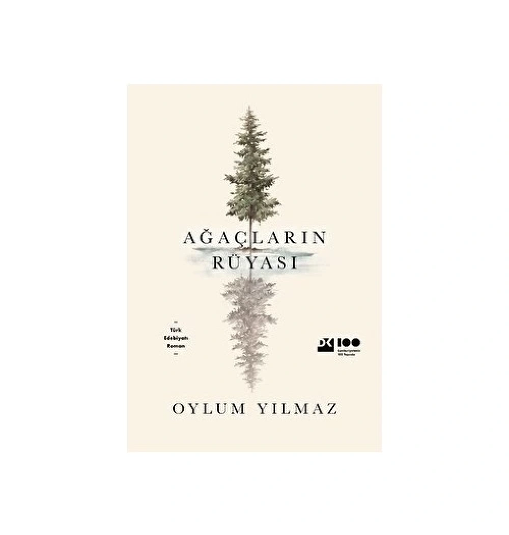 Ağaçların Rüyası Oylum Yılmaz Doğan Yayın