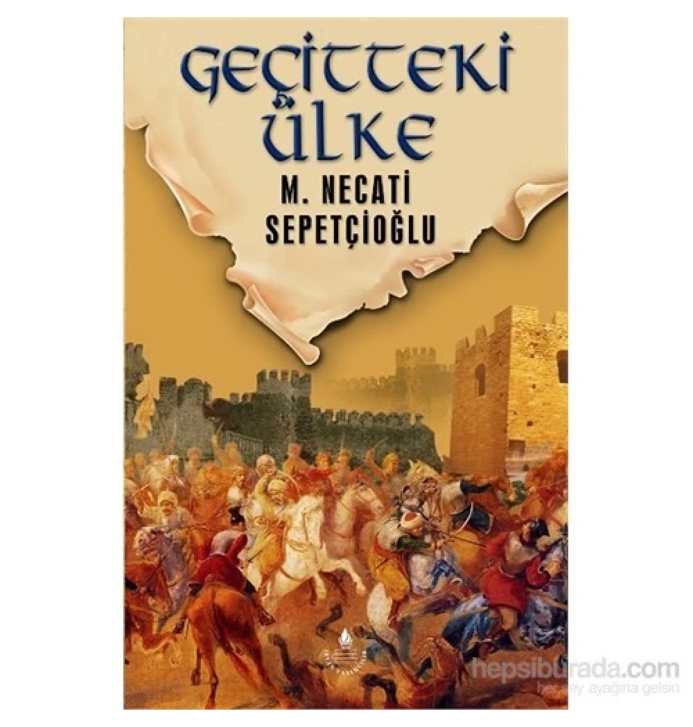 Geçitteki Ülke. M.N.Sepetçioğlu  - İrfan