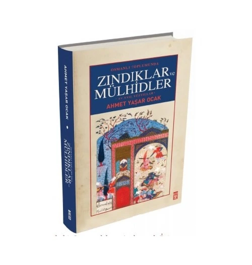 Osmanlı Toplumunda Zındıklar Ve Mülhidler - A.Y.Ocak - Timaş
