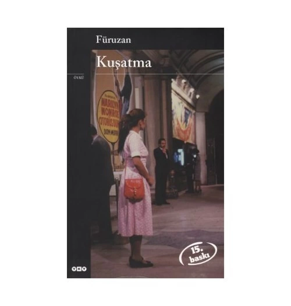 Kuşatma      Füruzan    Yapı Kredi