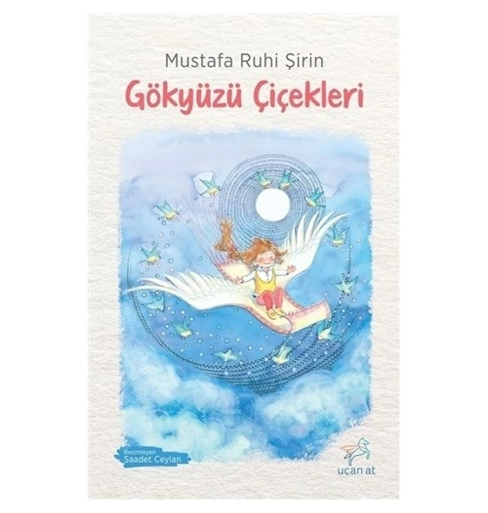 Gökyüzü Çiçekleri  Uçan At