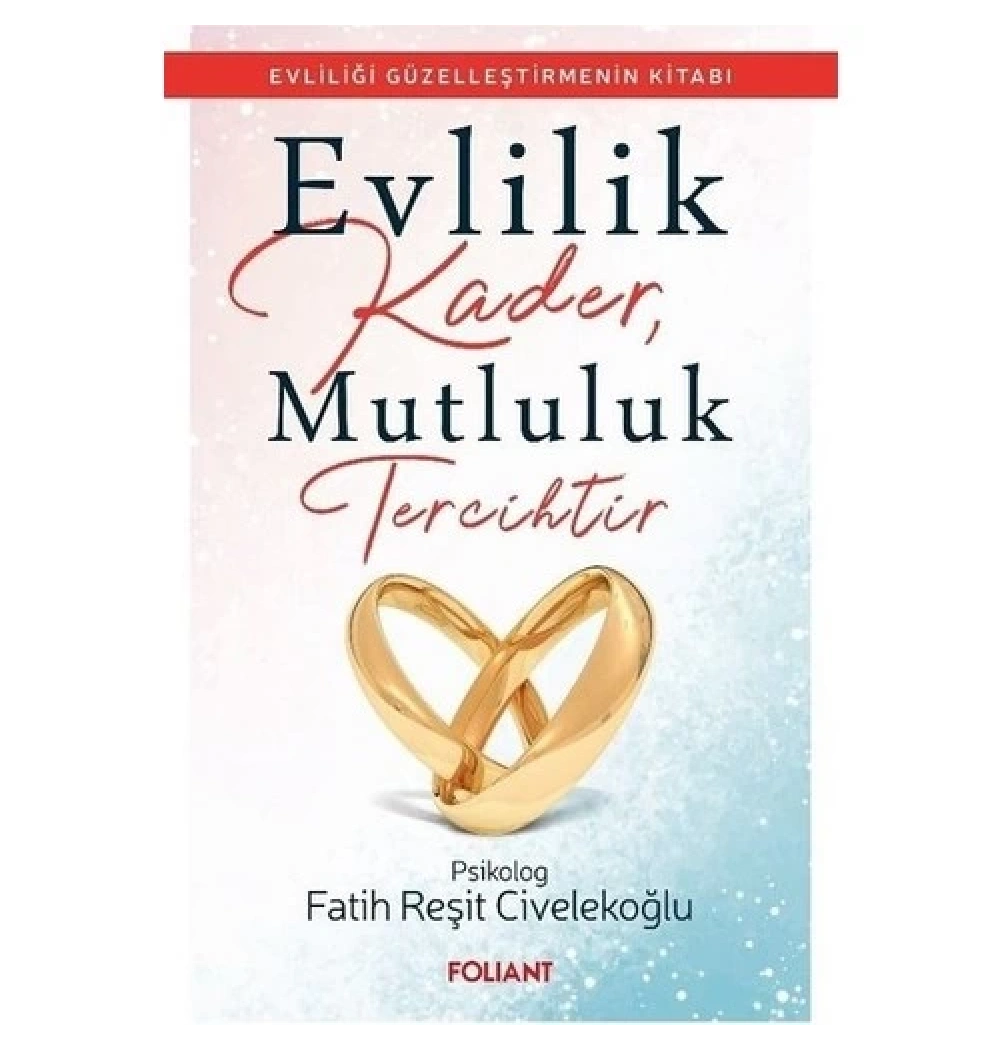 Evlilik Kader Mutluluk Tercihtir  Folıant