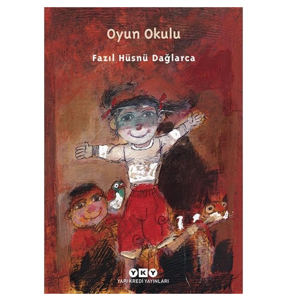 Oyun Okulu Şiir Fazıl Hüsnü Dağlarca Yapı Kredi