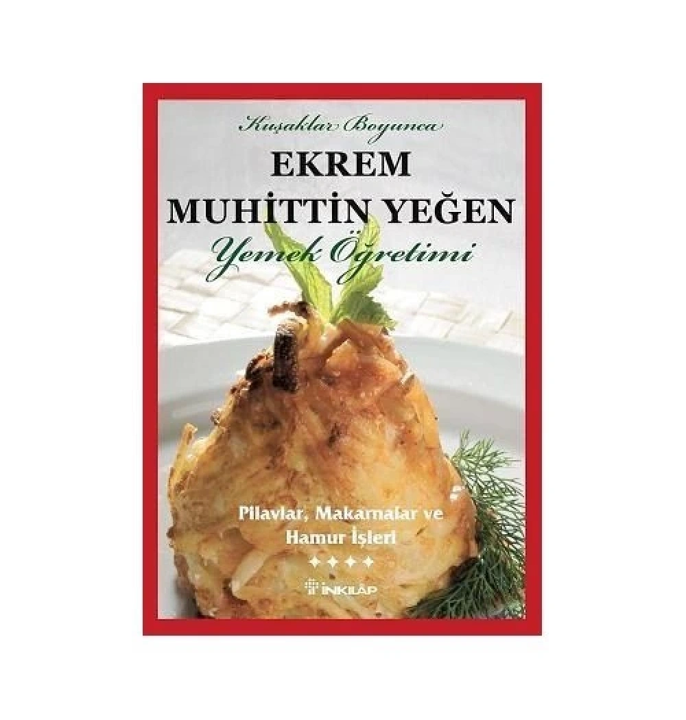 Pilavlar Makarnalar Hamur İşleri   İnk