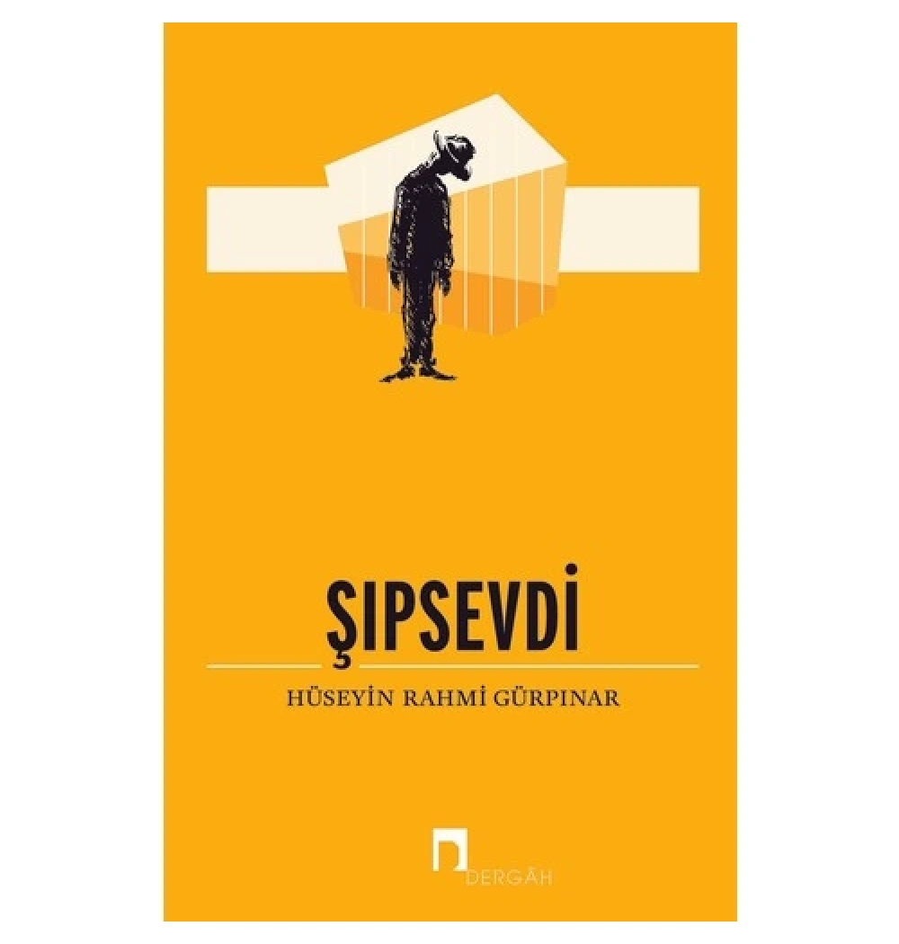 Şıpsevdi  Hüseyin Rahmi Gürpınar  Dergah Yayın