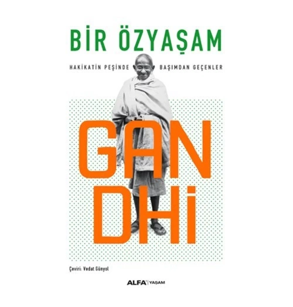 Gandhi̇ Bi̇R Öz Yaşam Vedat Günyol Alfa