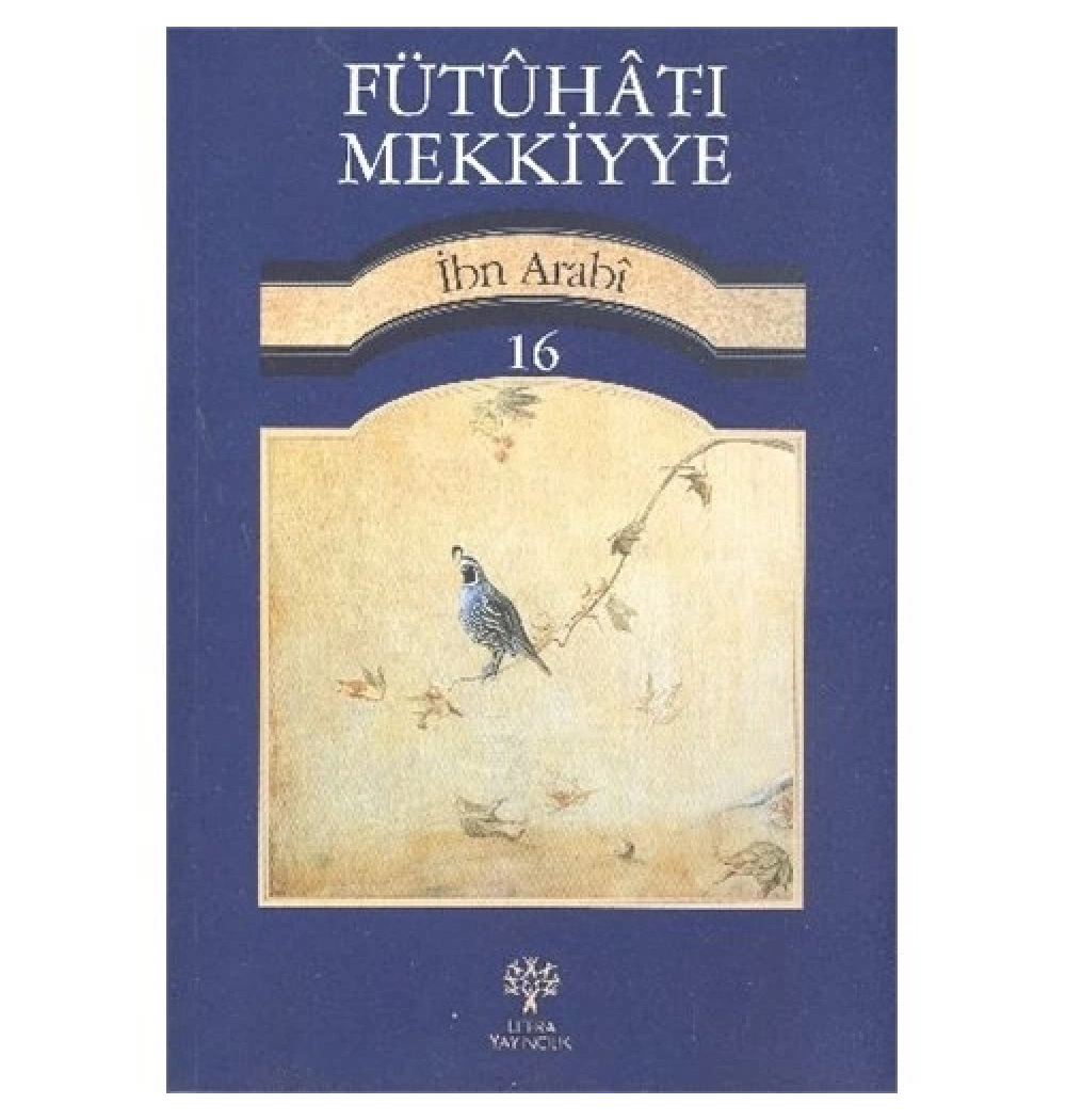 Fütuhatı Mekkiyye 16.Cild İbn Arabi Litera