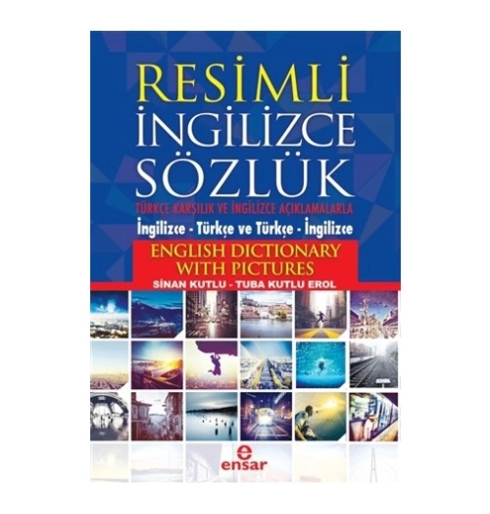 Resimli İngilizce Türkçe Sözlük   Ensar