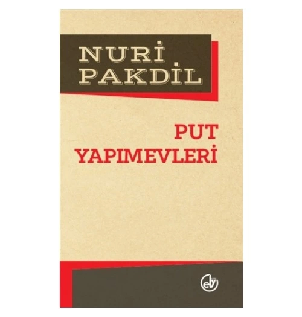 Put Yapımevleri  Nuri Pakdil  Edebiyat Dergisi