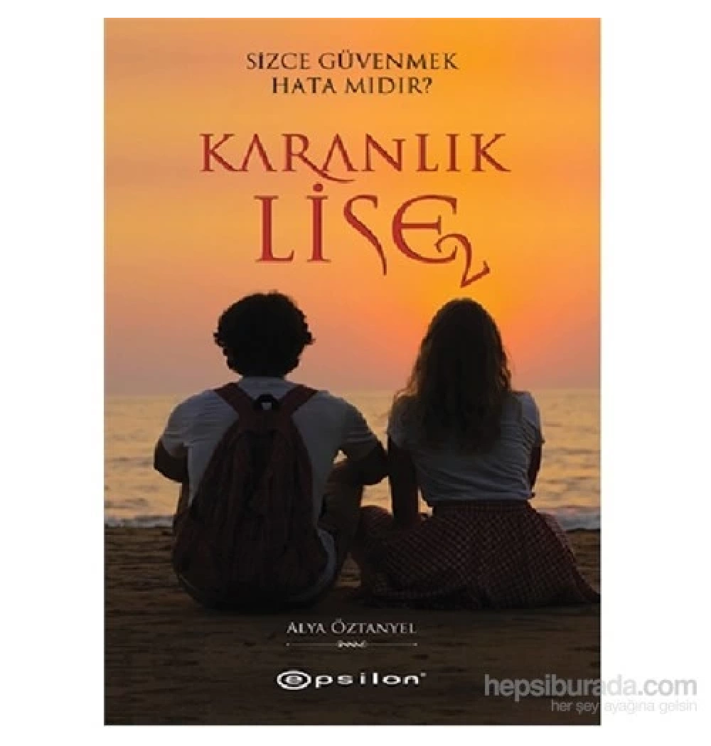 Karanlık Lise 2  Ayla Öztanyel   Epsilon