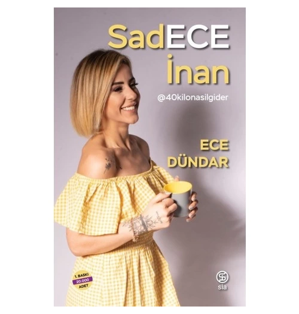 Sadece İnan Ece Dündar Siakitap