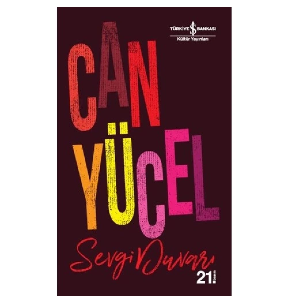 Sevgi Duvarı    Can Yücel    İş Bankası