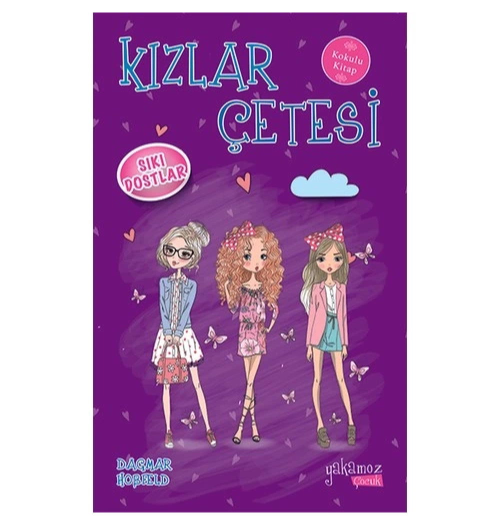 Kızlar Çetesi 3 Sıkı Dostlar Yakamoz