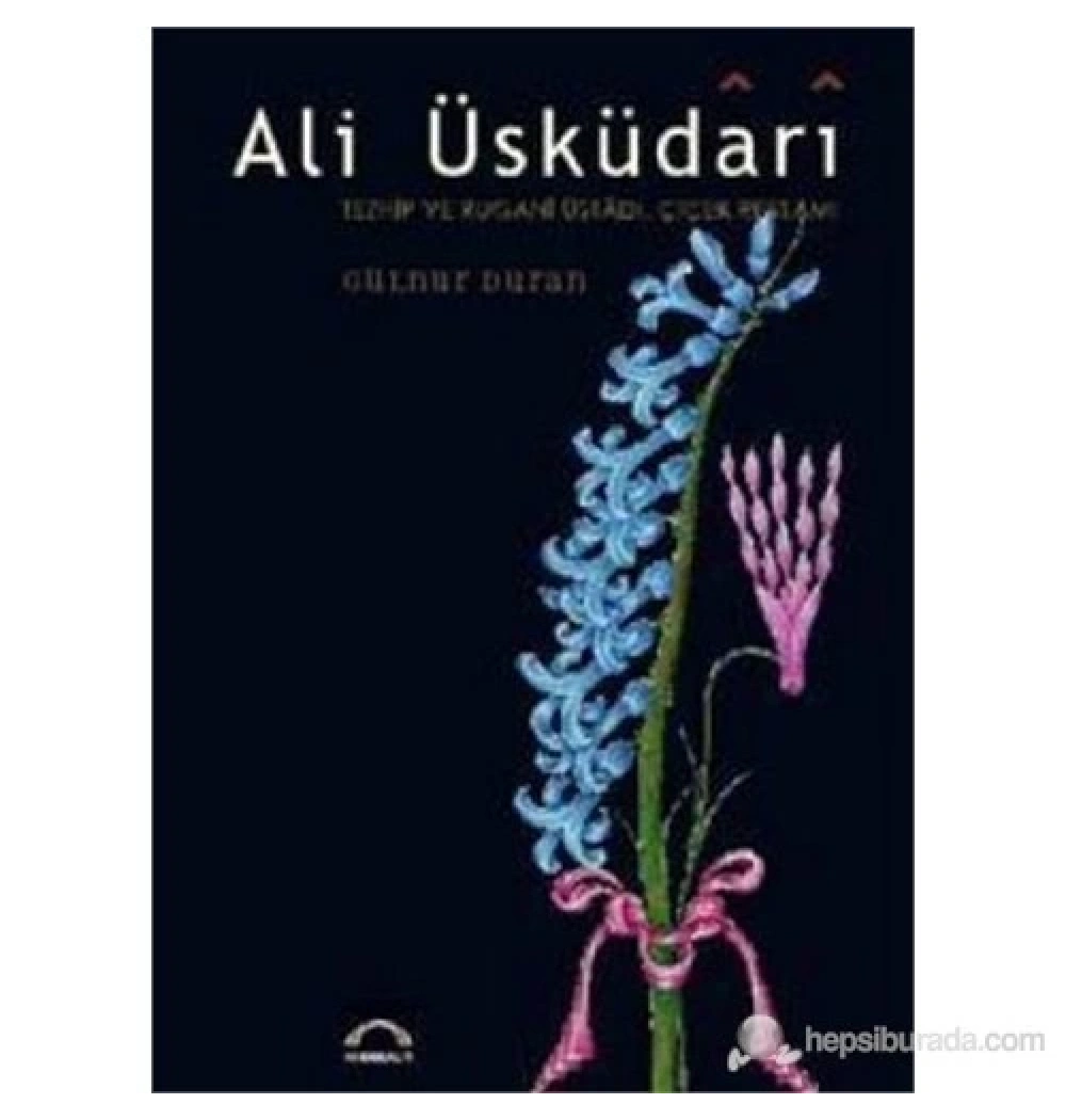 Ali Üsküdari-Tezhip Ve Rugani Üstadı Çiçek Ressamı  Kubbealtı