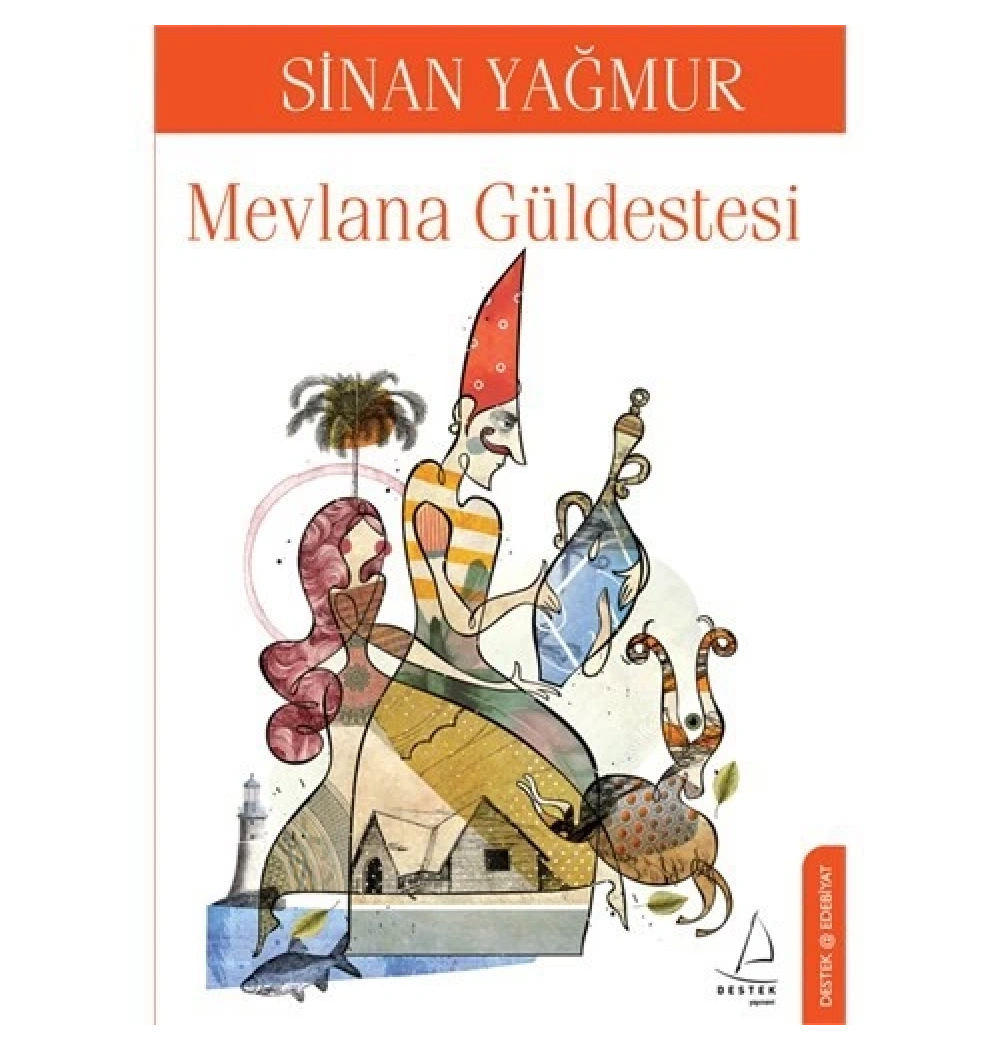 Mevlana Güldestesi. Sinan Yağmur   Destek